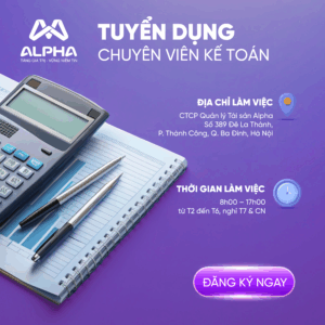 Alpha AM tuyển dụng chuyên viên kế toán
