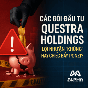 các gói đầu tư questra - mà nhà đầu tư cần tránh