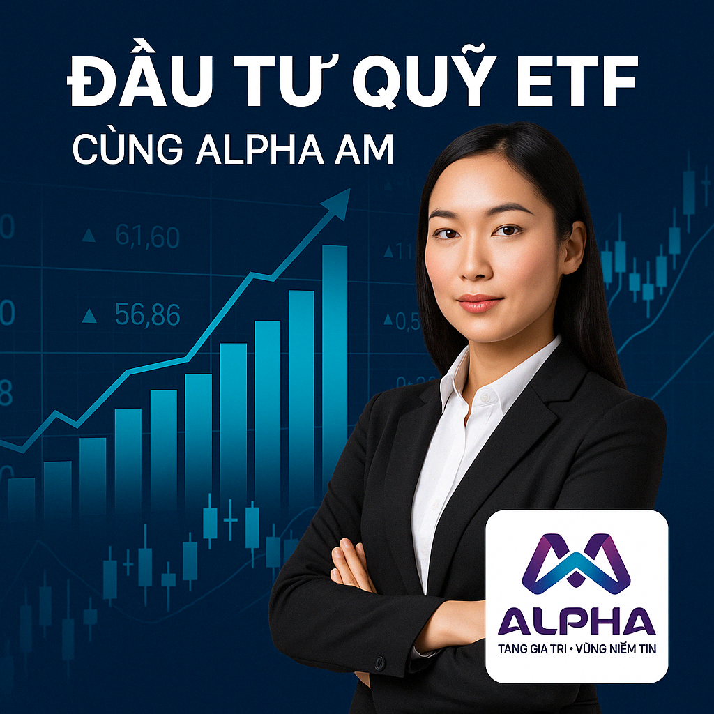 Đầu tư tài chính: Đầu tư quỹ etf với alphaam