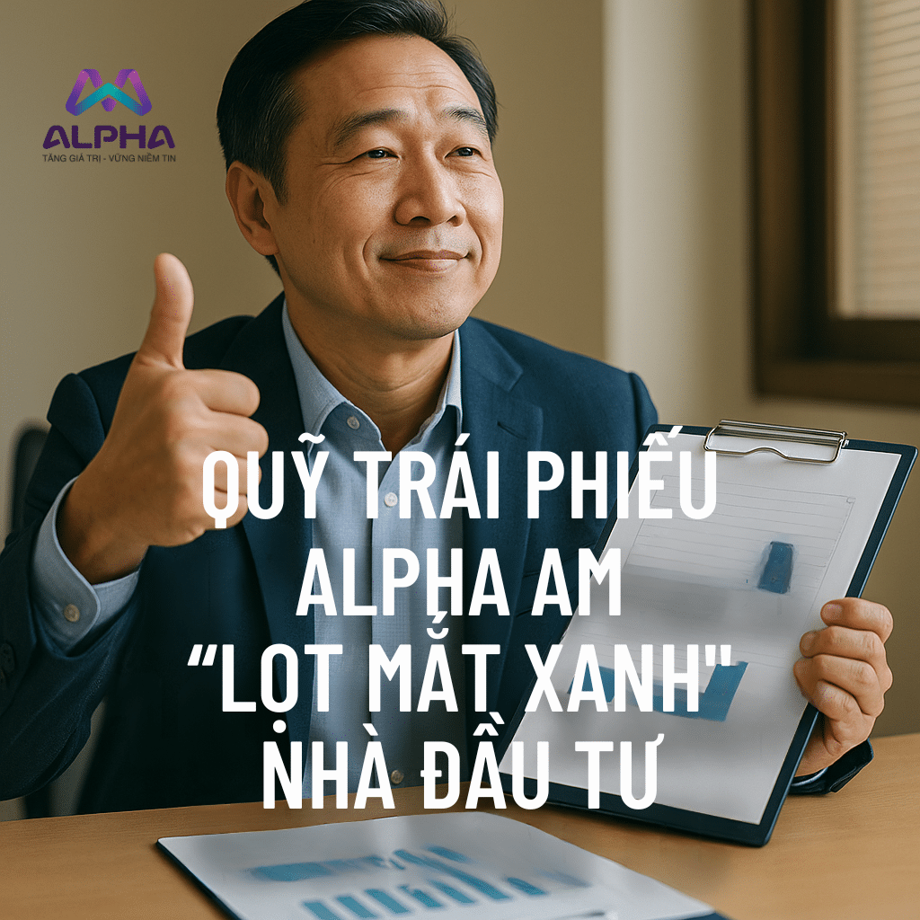 Quỹ Trái Phiếu - Alpha AM