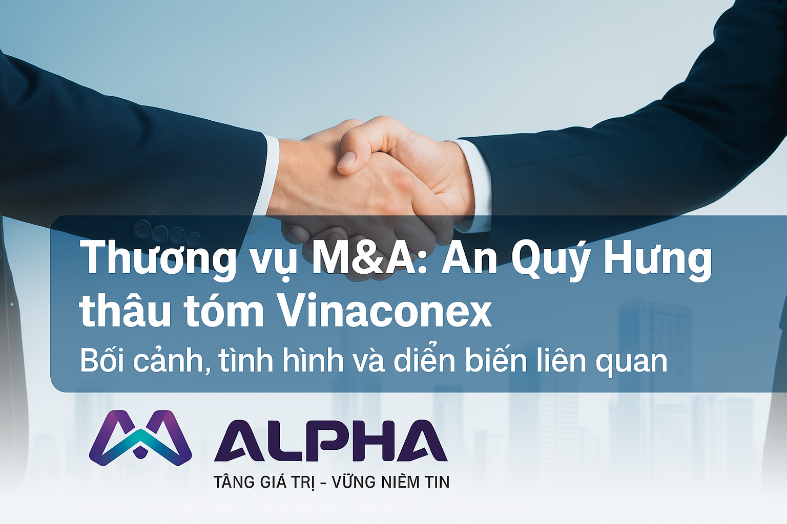 Các Thương vụ M&A tại Việt Nam