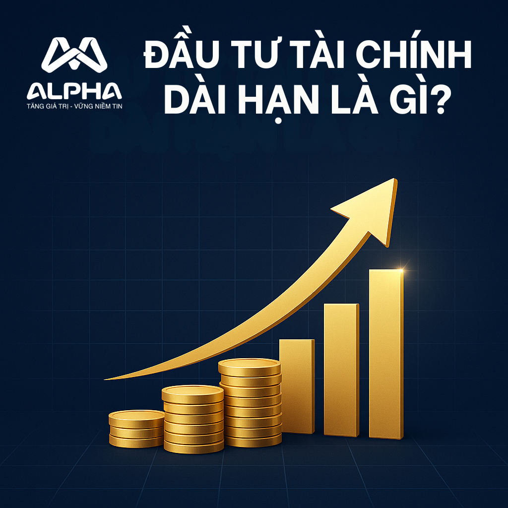 Đầu tư tài chính dài hạn là gì?
