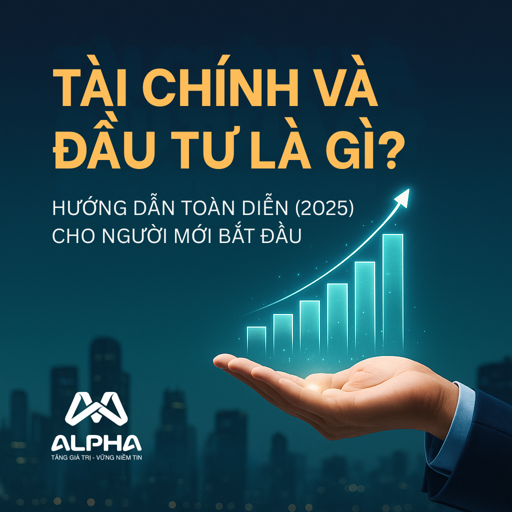 Tài chính và đầu tư là gì?